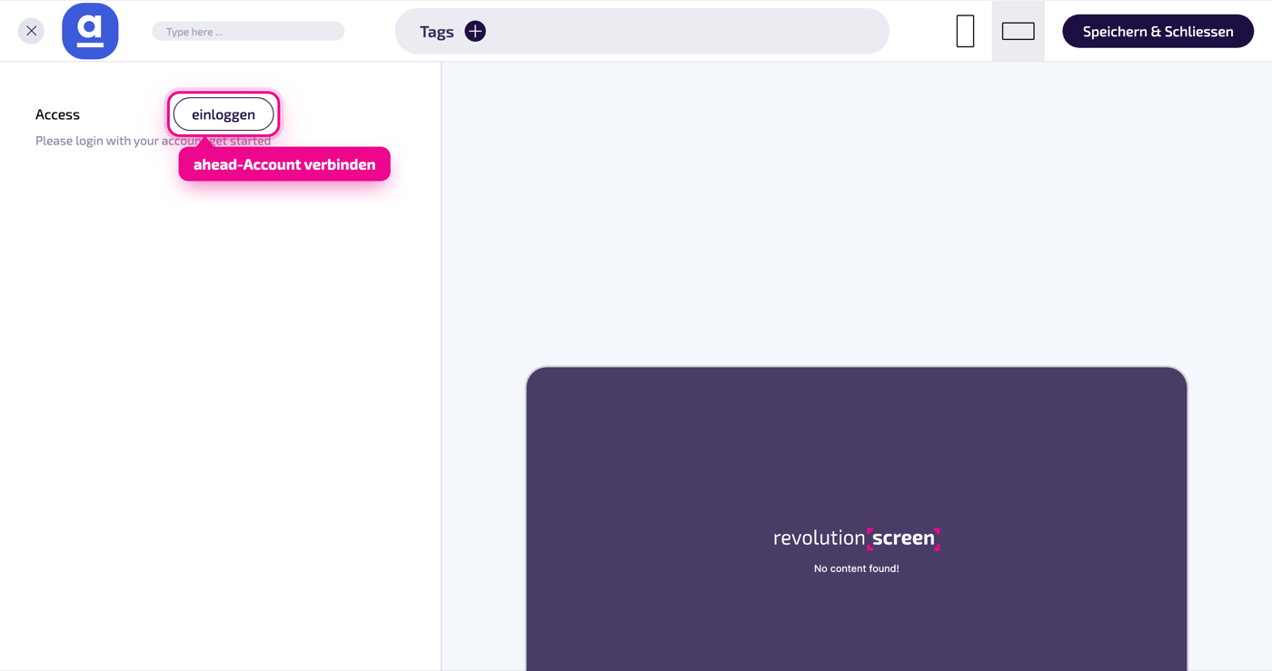 Erstmalige Verbindung: links unter „Access" mit „einloggen" den ahead-Account verbinden.